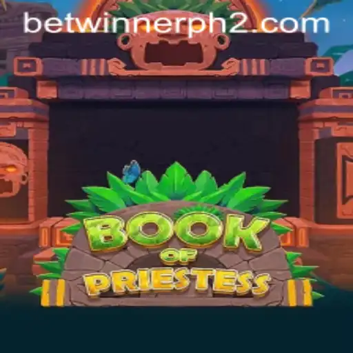 Discover the Mystical World of BookOfPriestess and How to Play it on Betwinner PH